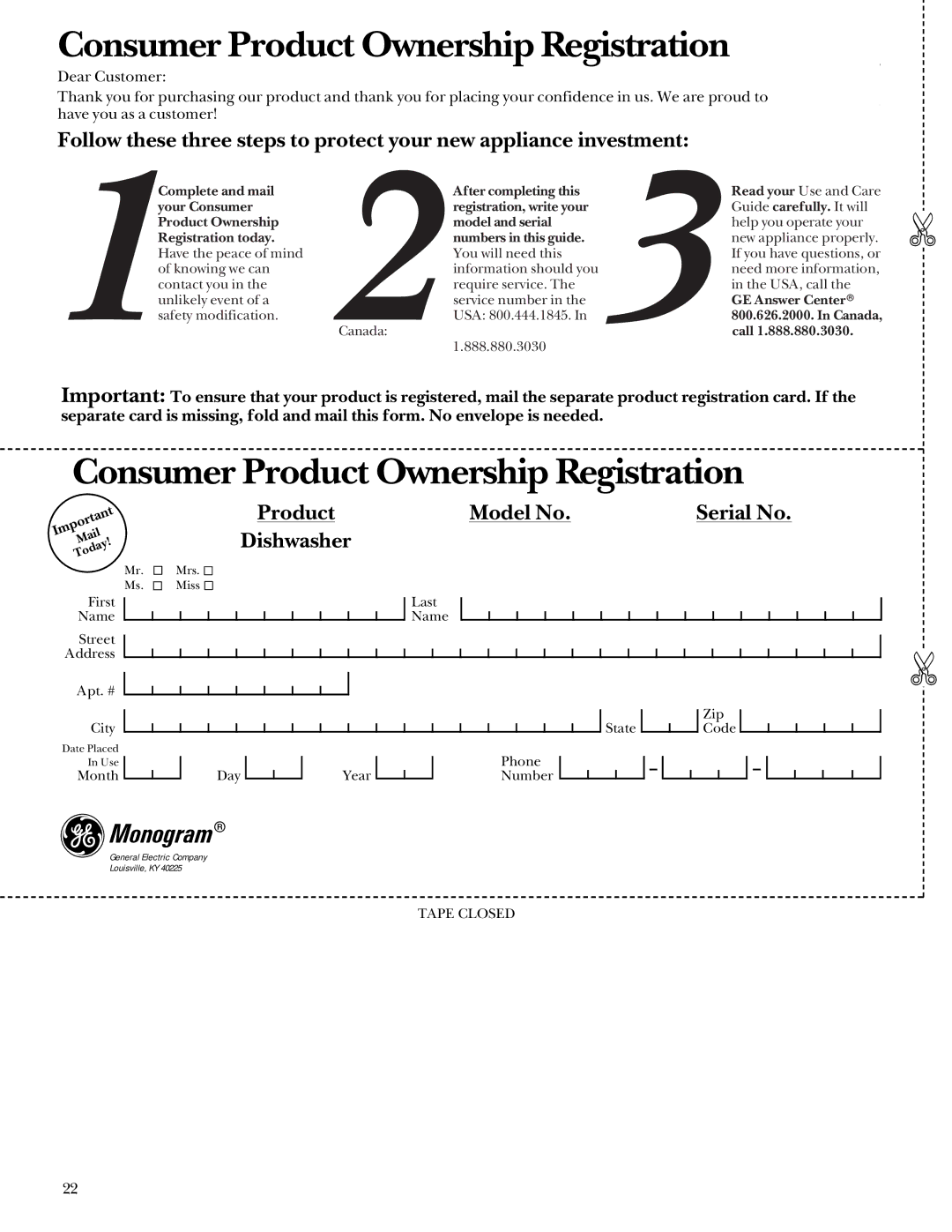 GE Monogram ZBD4200, ZBD4500 manual Consumer Product Ownership Registration, Product Model No Serial No Dishwasher 