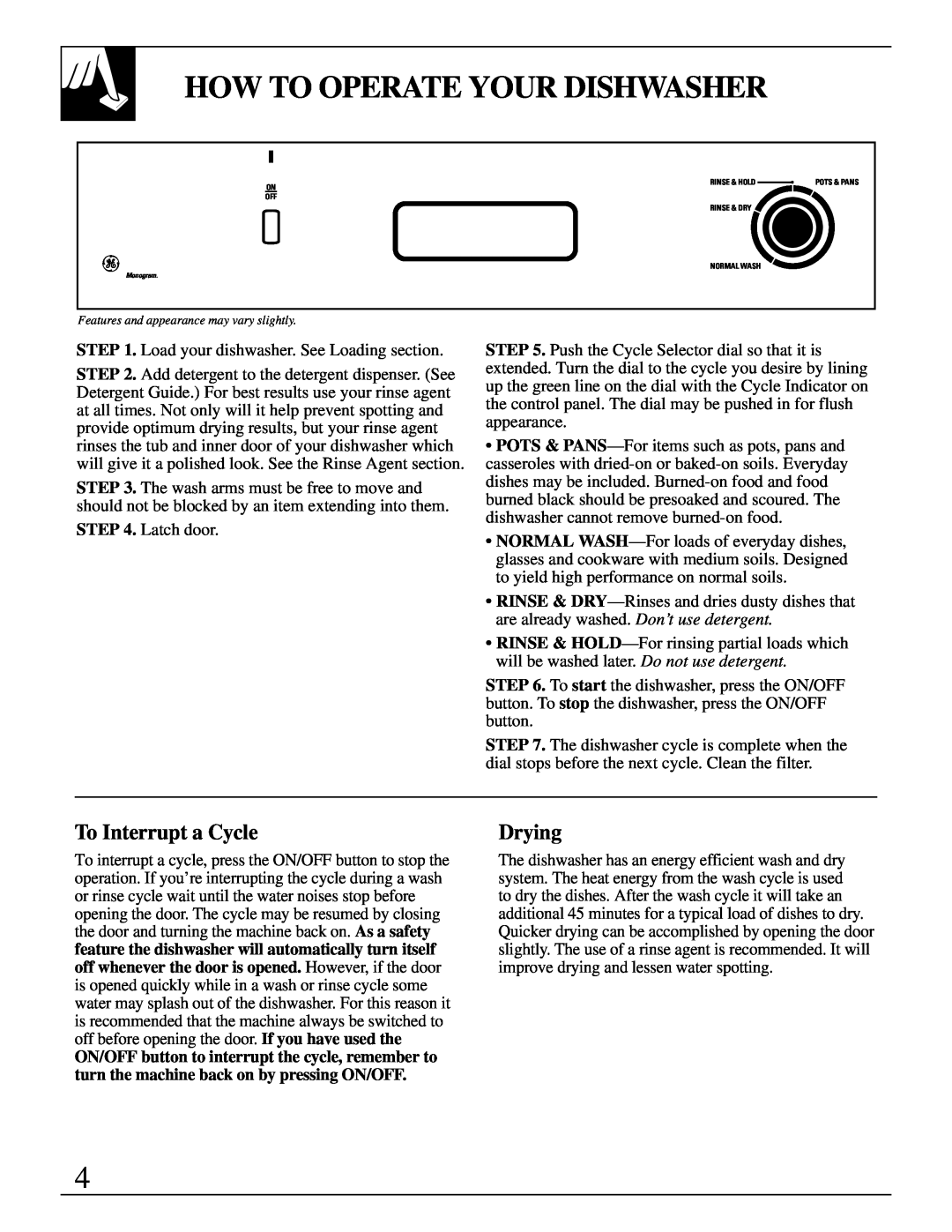 GE Monogram ZBD4600 manual How To Operate Your Dishwasher, To Interrupt a Cycle, Drying 