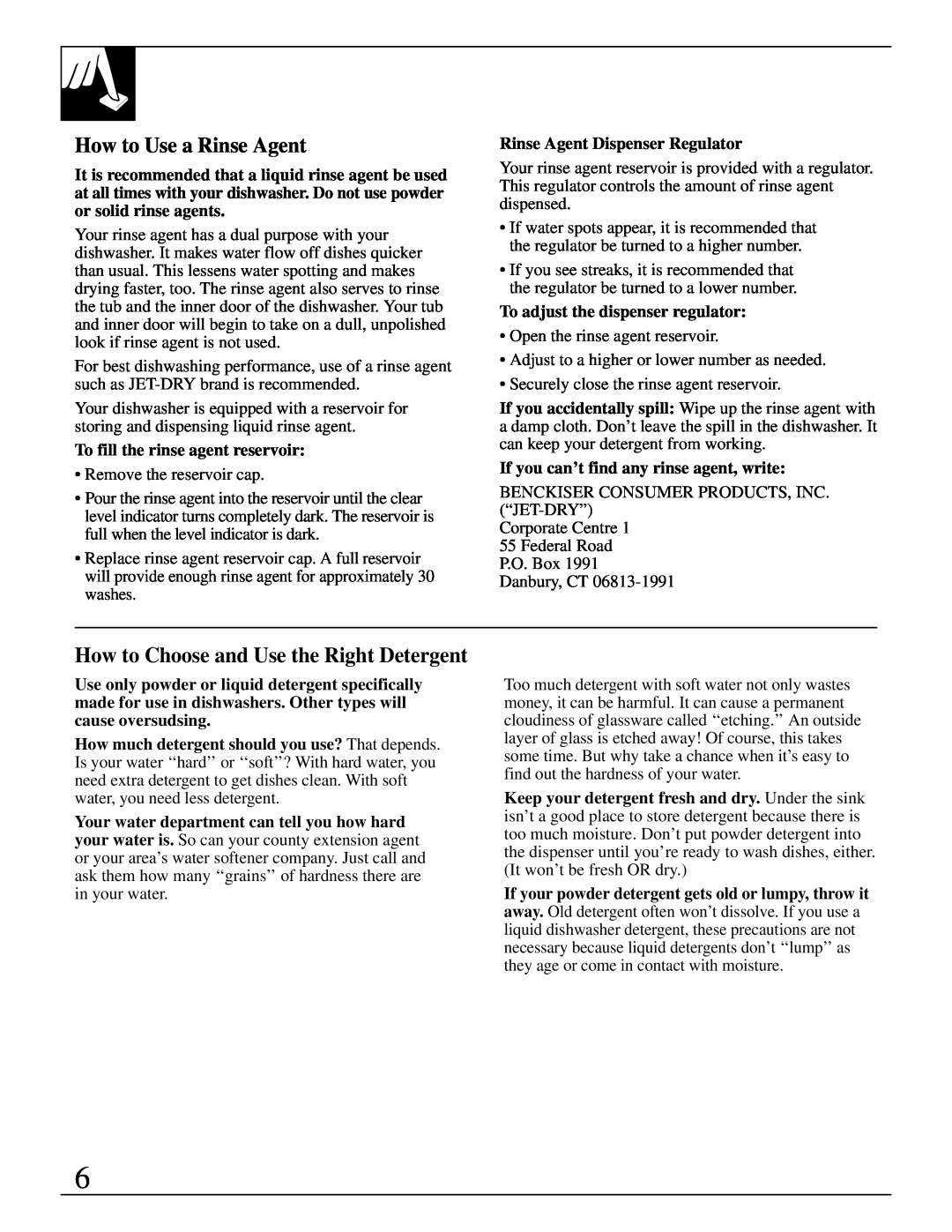 GE Monogram ZBD4600 manual How to Use a Rinse Agent, How to Choose and Use the Right Detergent 