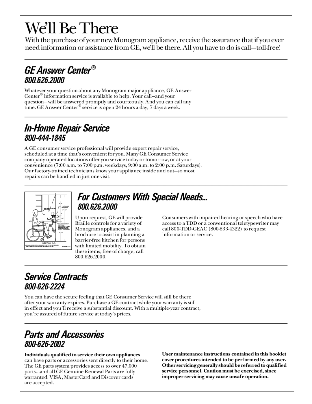 GE Monogram ZBD4700 manual We’ll Be There 