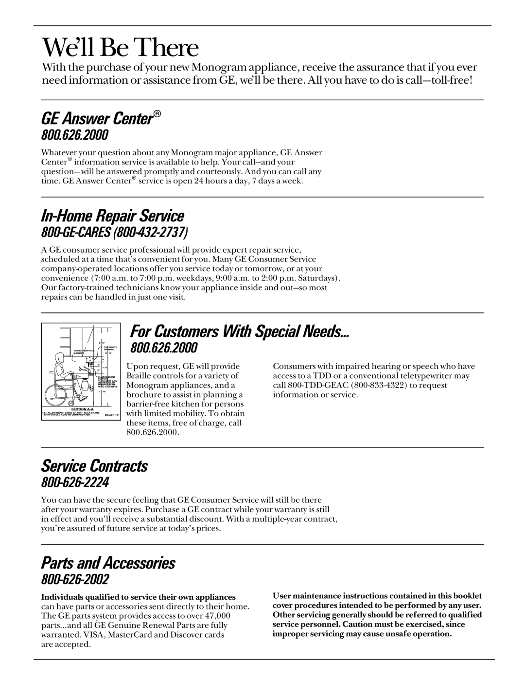 GE Monogram ZBD4800 manual We’ll Be There 