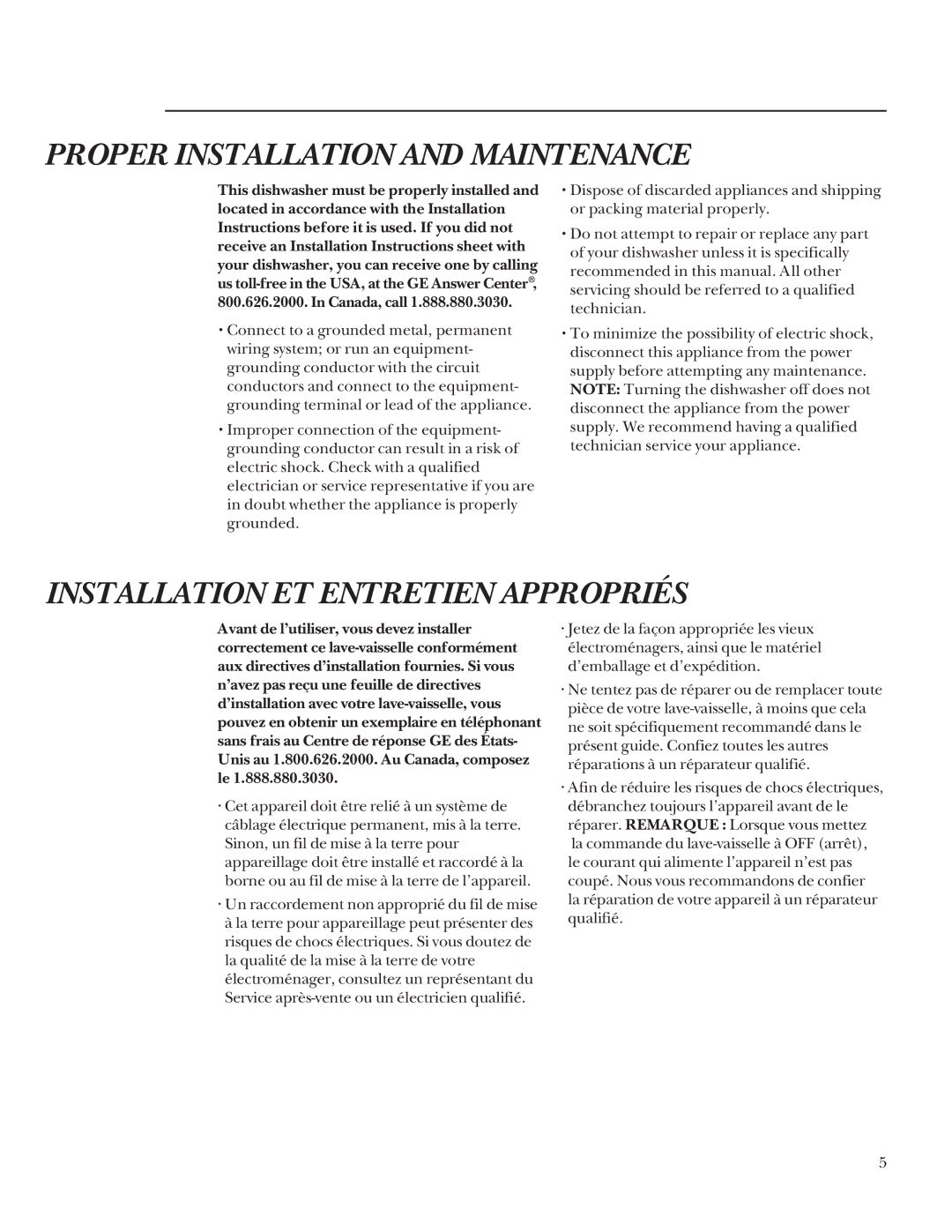 GE Monogram ZBD5600, ZBD5900, ZBD5700 manual Proper Installation and Maintenance 