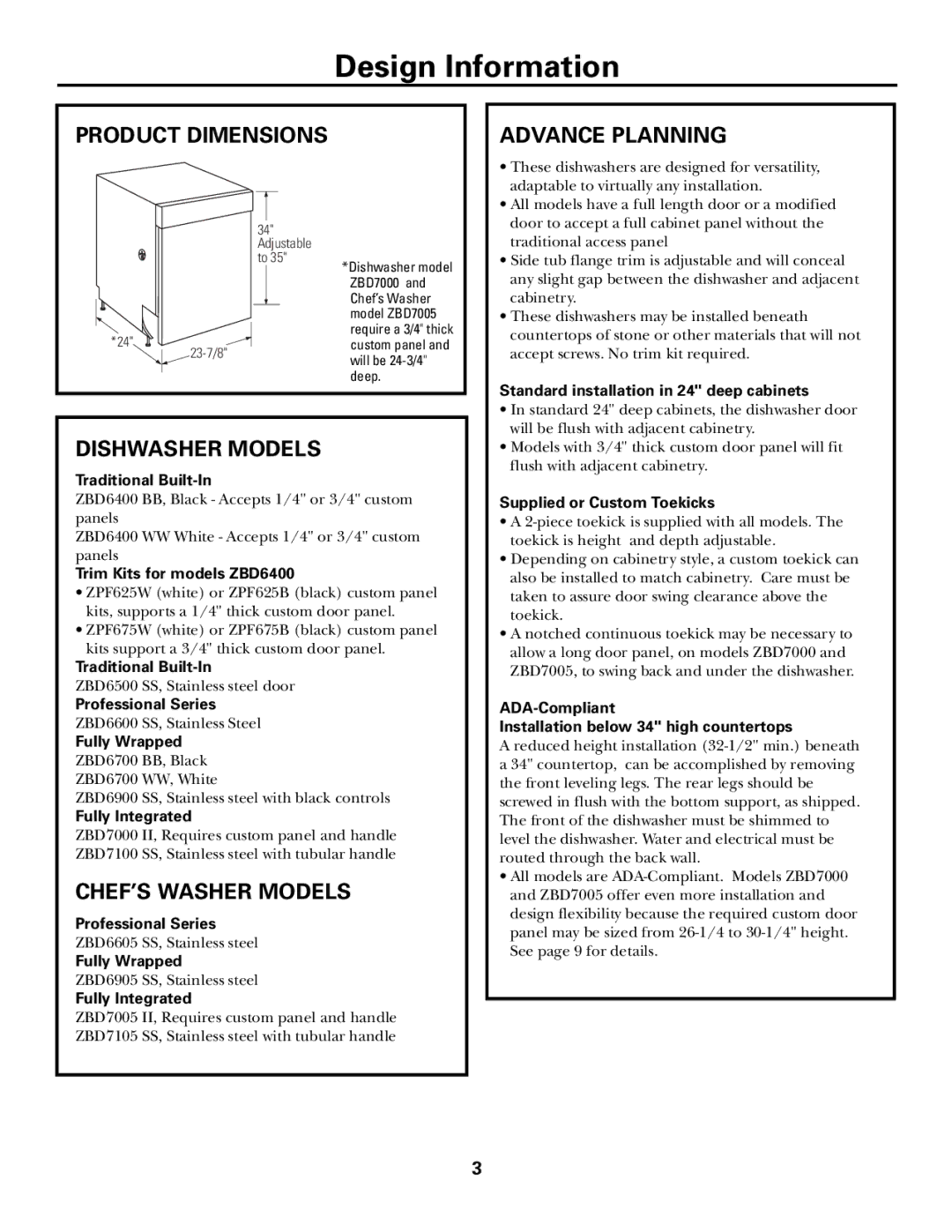 GE Monogram ZBD6700 Design Information, Product Dimensions, Dishwasher Models, CHEF’S Washer Models, Advance Planning 