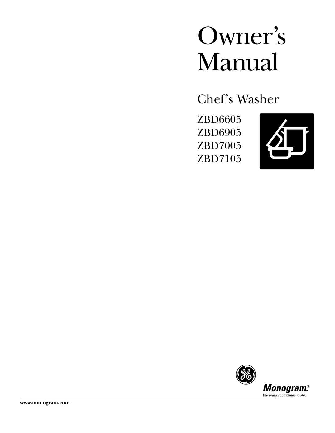 GE Monogram ZBD6605 owner manual Chef’s Washer 