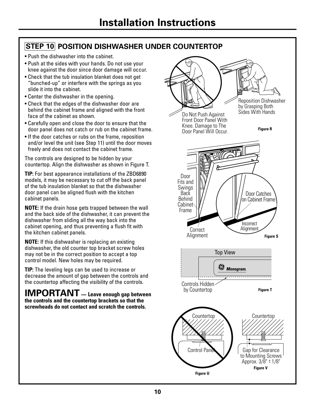 GE Monogram ZBD6800K Position Dishwasher Under Countertop, Push the dishwasher into the cabinet, Incorrect Alignment 