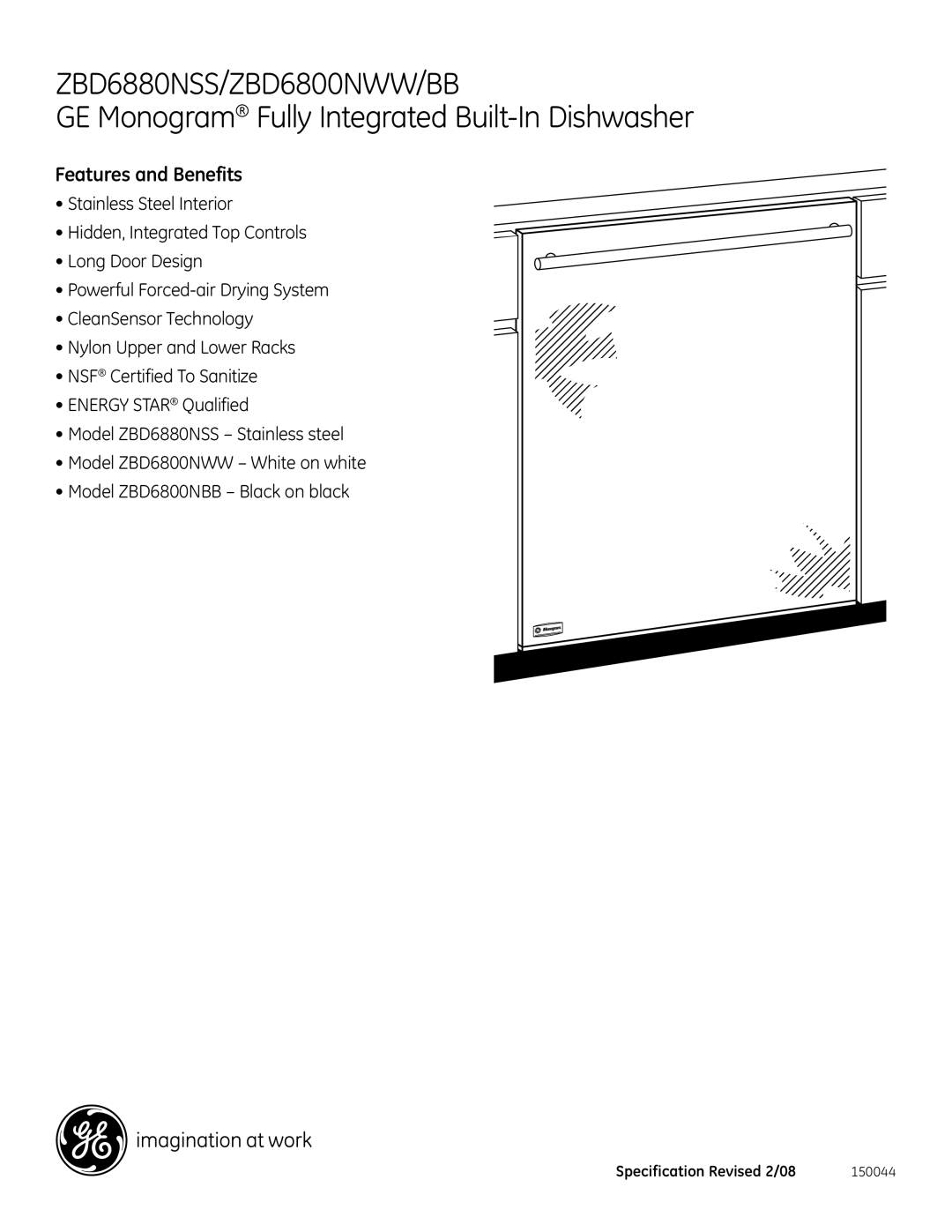 GE Monogram zbd6800Nbb, zbd6880NSS, zbd6800NWW dimensions Features and Benefits 