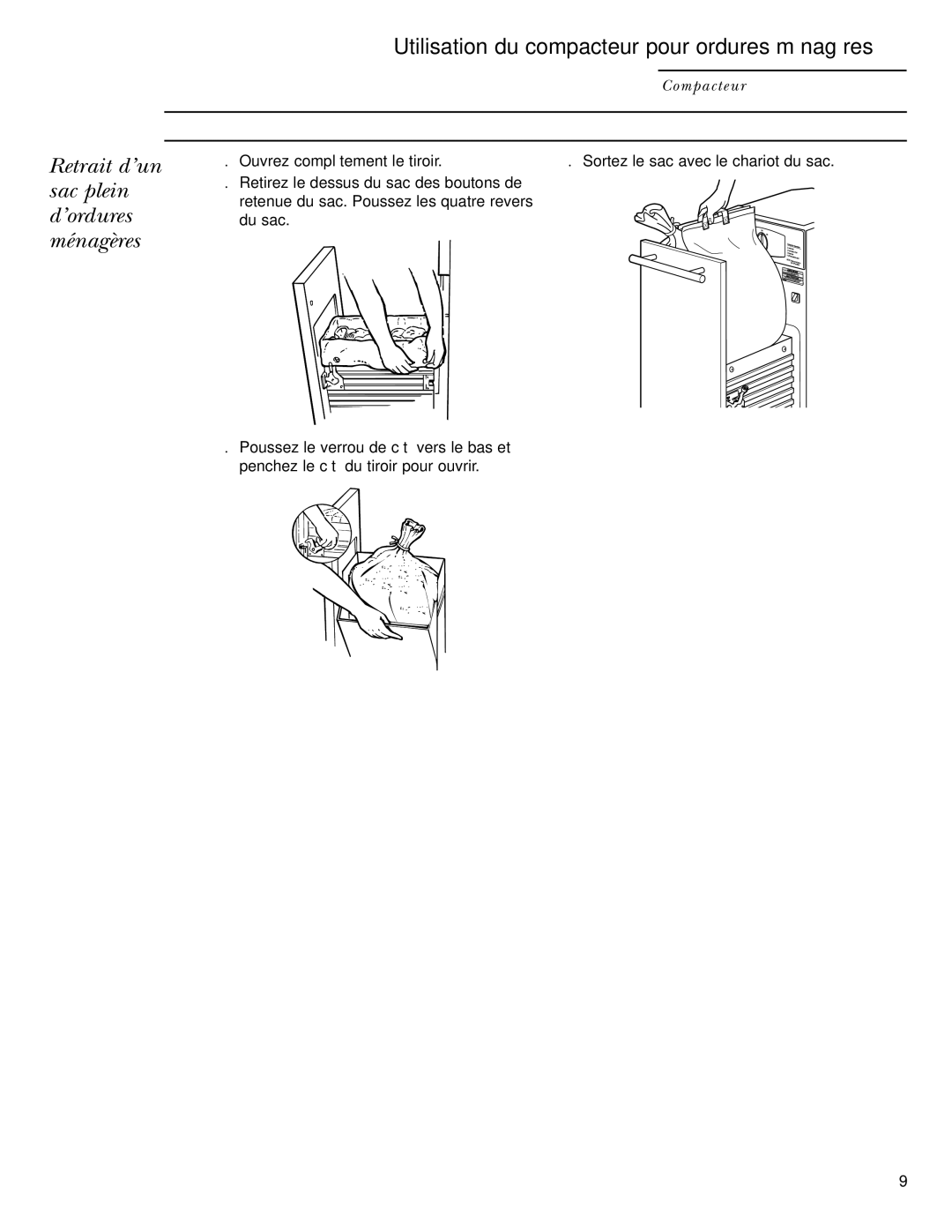 GE Monogram ZCGS150, ZCGP150 manual Retrait d’un sac plein d’ordures ménagères 