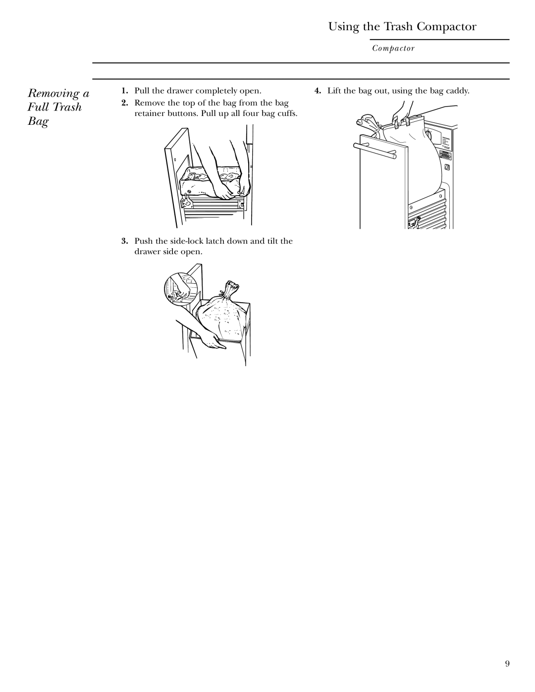 GE Monogram ZCGS150, ZCGP150 manual Removing a Full Trash Bag 