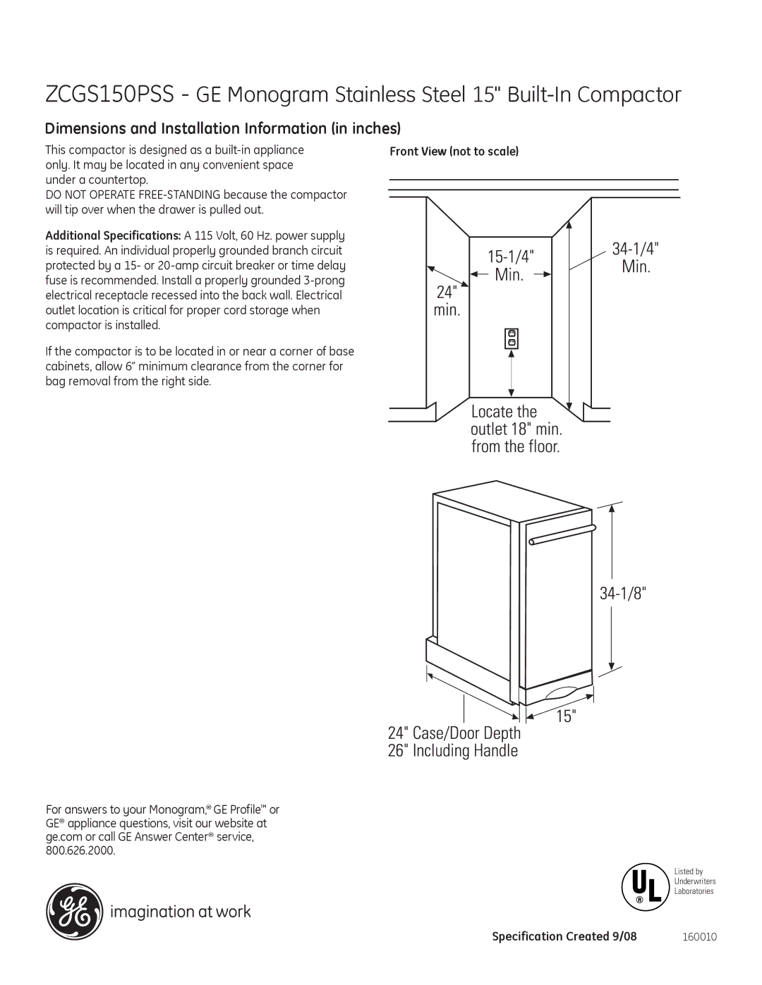 GE Monogram ZCGS150PSS dimensions Dimensions and Installation Information in inches 