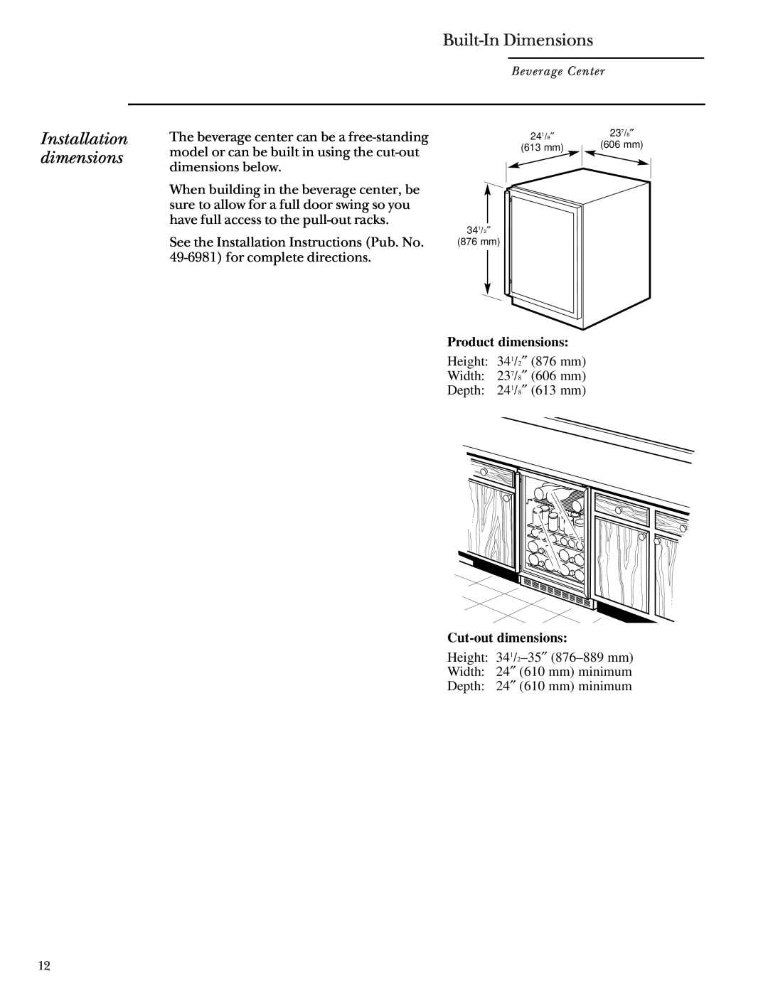 GE Monogram ZDB24 manual Built-In Dimensions, Installation dimensions, Product dimensions, Cut-out dimensions 