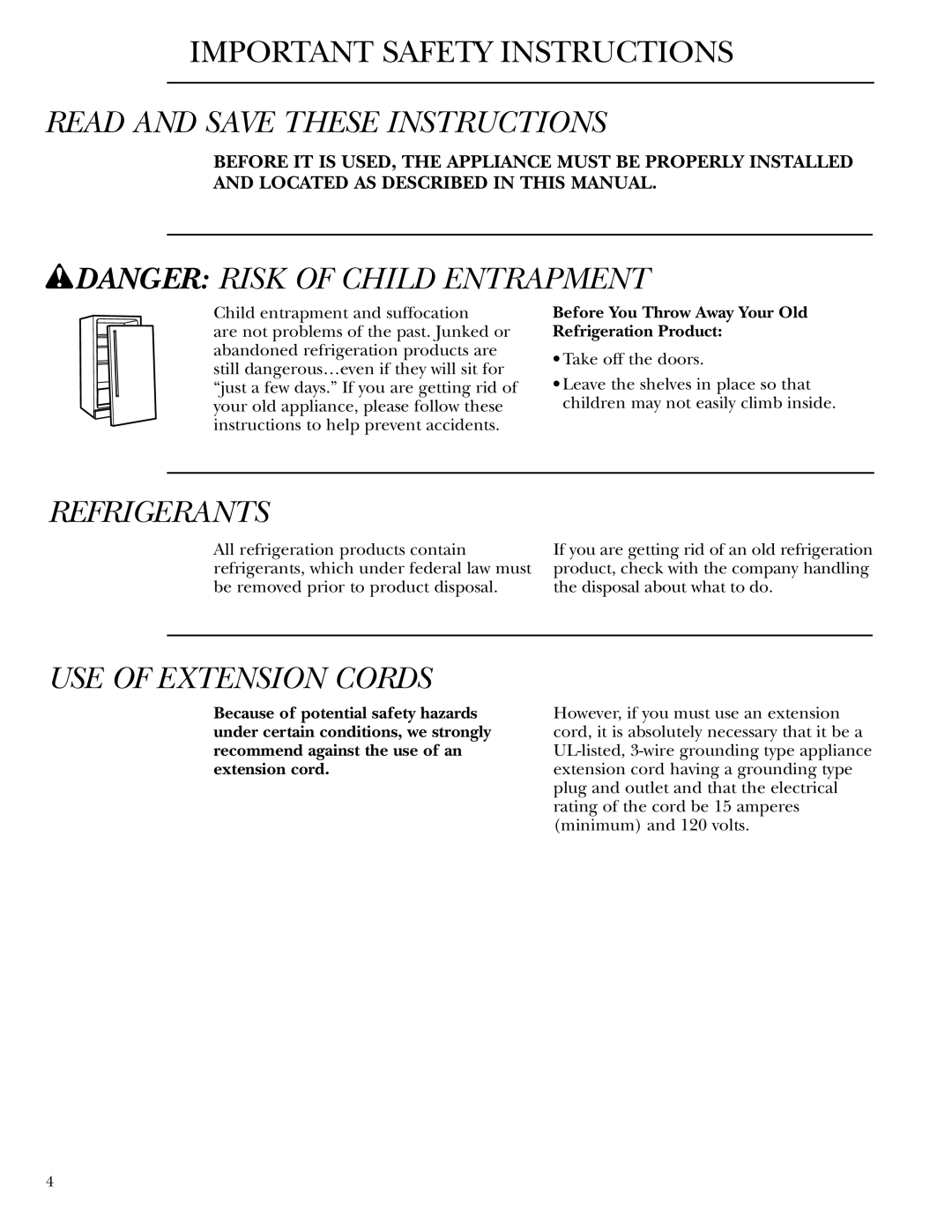 GE Monogram ZDBC240 owner manual WDANGER Risk of Child Entrapment, Before You Throw Away Your Old Refrigeration Product 