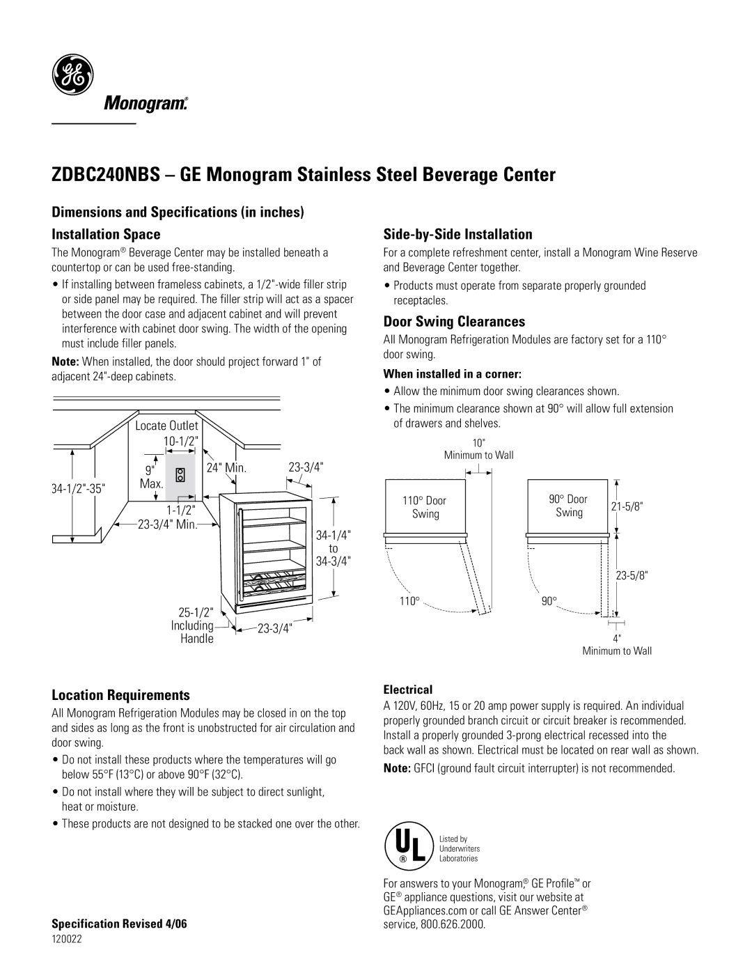 GE Monogram dimensions ZDBC240NBS GE Monogram Stainless Steel Beverage Center, Location Requirements 