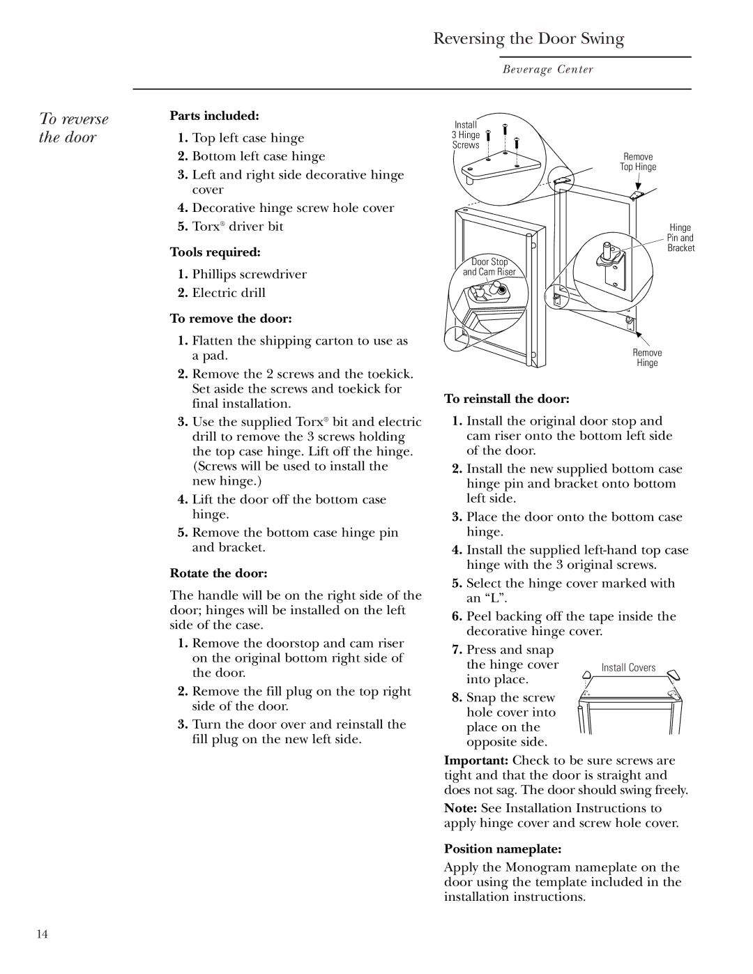 GE Monogram ZDBR240 owner manual To reverse the door 