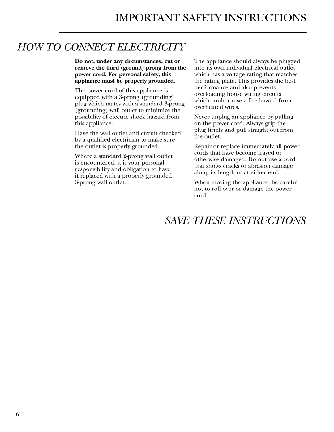 GE Monogram ZDBT210 owner manual How To Connect Electricity, Save These Instructions, Important Safety Instructions 