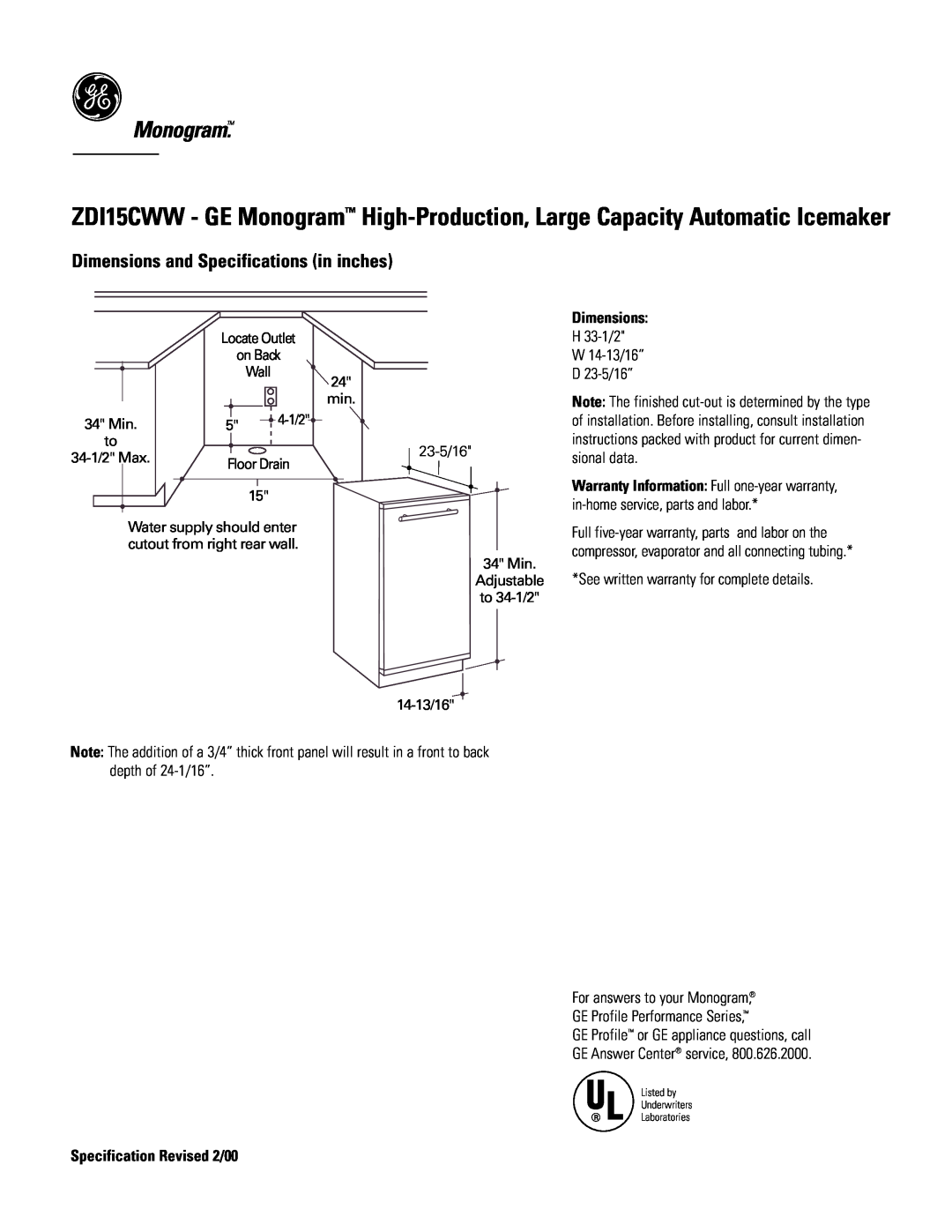 GE Monogram ZDI15CWW dimensions Monogram, Dimensions and Specifications in inches, Specification Revised 2/00 