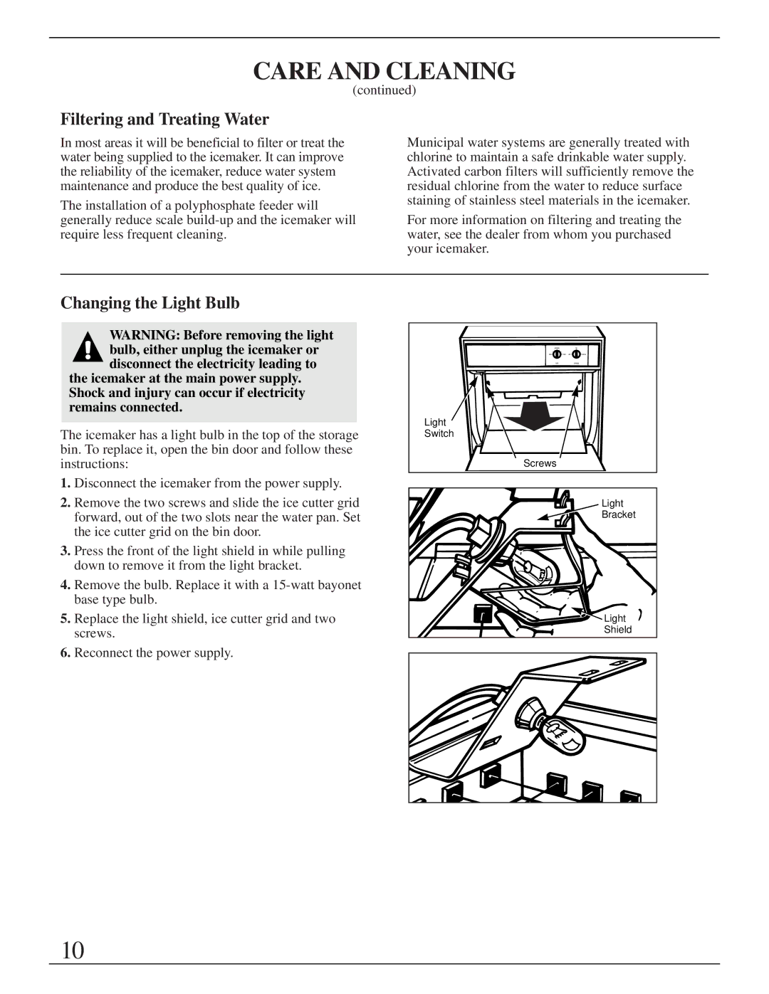 GE Monogram ZDIB50 installation instructions Filtering and Treating Water, Changing the Light Bulb 