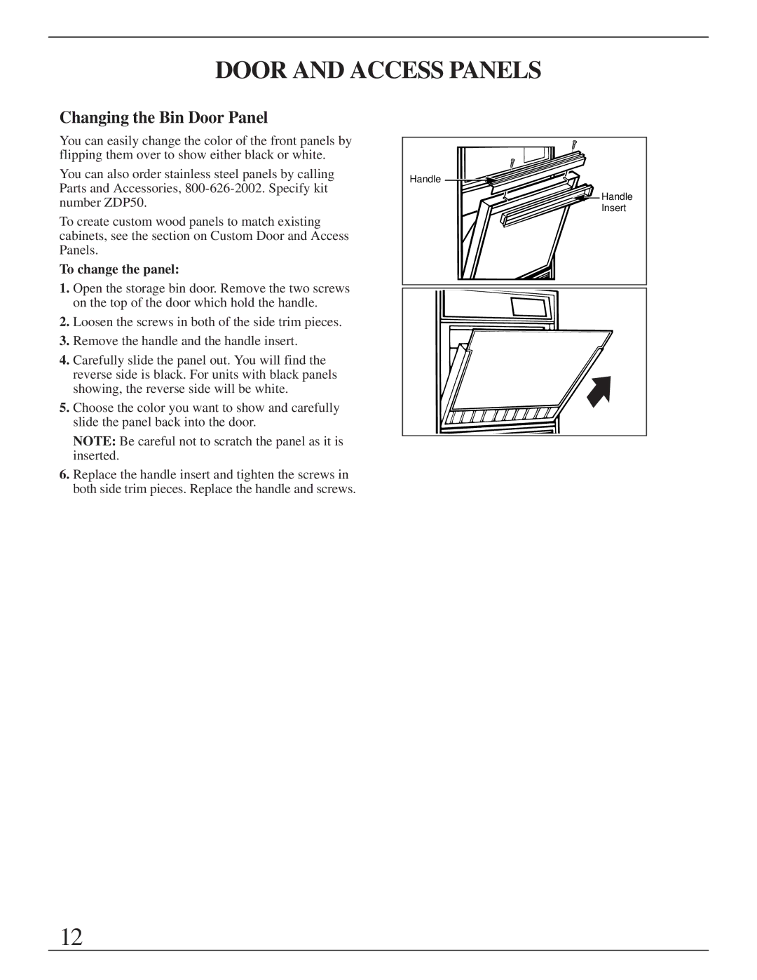 GE Monogram ZDIB50 installation instructions Door and Access Panels, Changing the Bin Door Panel, To change the panel 