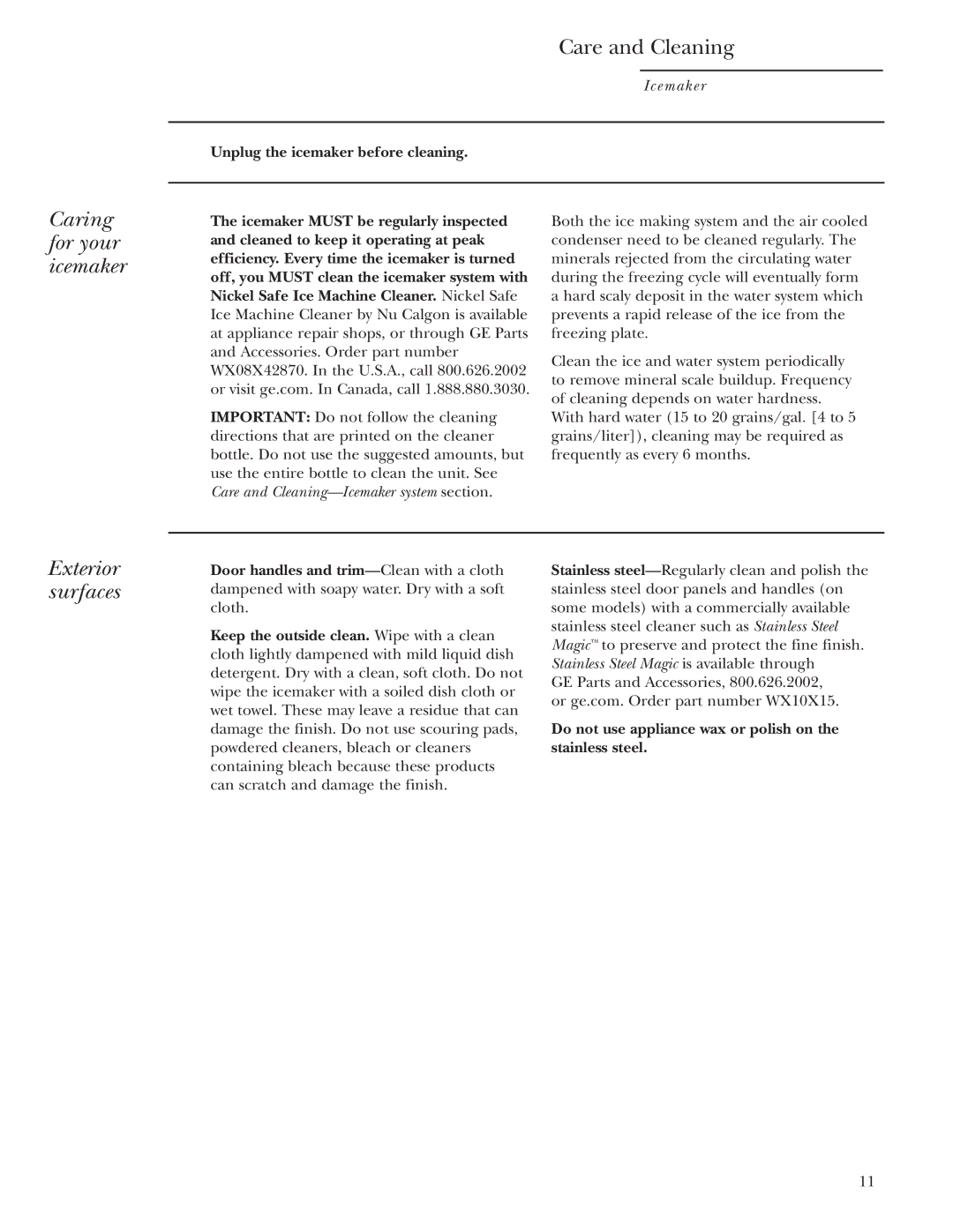 GE Monogram ZDI15, ZDIS15 owner manual Caring for your icemaker, Exterior surfaces 