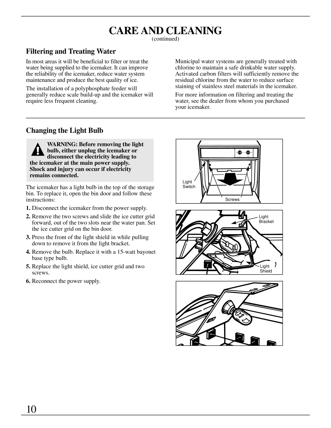 GE Monogram ZDIW50 installation instructions Filtering and Treating Water, Changing the Light Bulb 