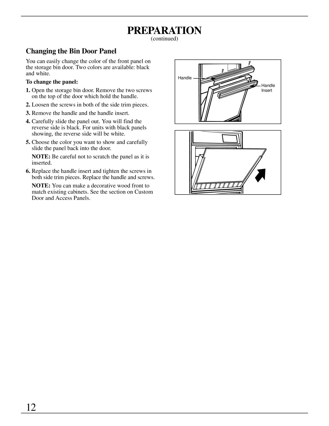 GE Monogram ZDIW50 installation instructions Changing the Bin Door Panel, To change the panel 