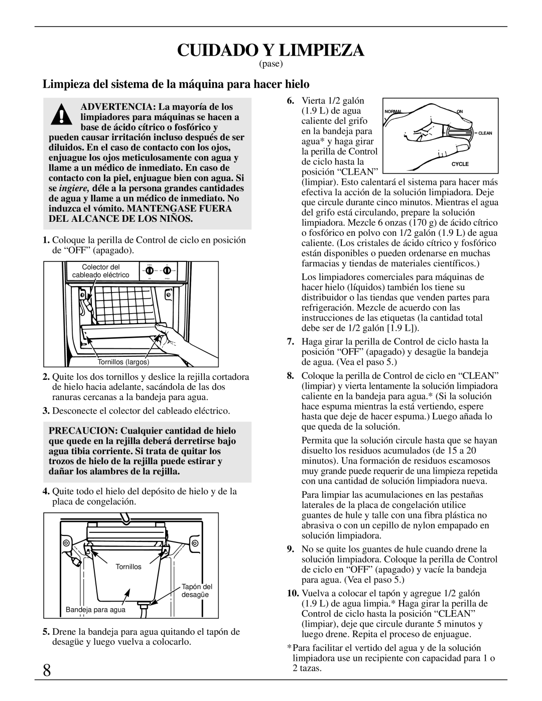 GE Monogram ZDIW50 installation instructions Limpieza del sistema de la máquina para hacer hielo, Vierta 1/2 galón De agua 