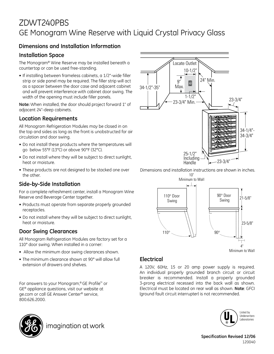 GE Monogram ZDWT240PBS dimensions Dimensions and Installation Information Installation Space, Location Requirements 