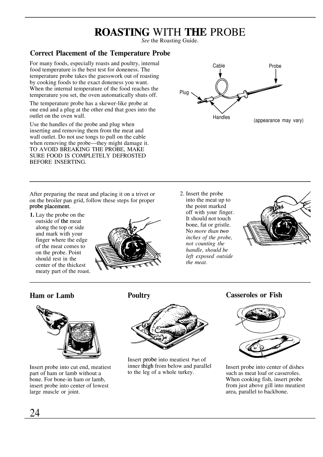 GE Monogram ZEK736GP, ZEK73WP manual ROAST~G with T~ Probe, Correct Placement of the Temperature Probe, Ham or Lamb Poultry 