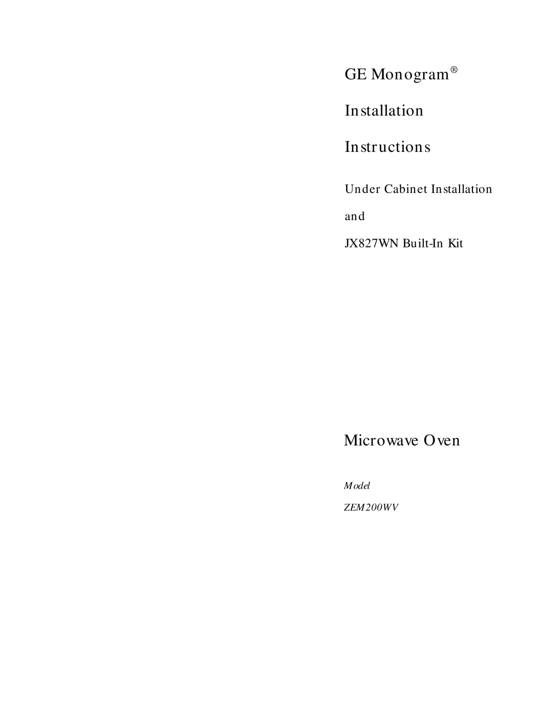 GE Monogram ZEM200WV installation instructions GE Monogram Installation Instructions 