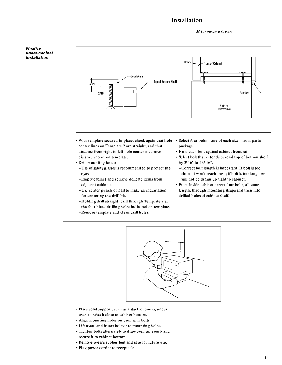 GE Monogram ZEM200WV installation instructions Installation, Microwav e Oven, Finalize under-cabinetinstallation 