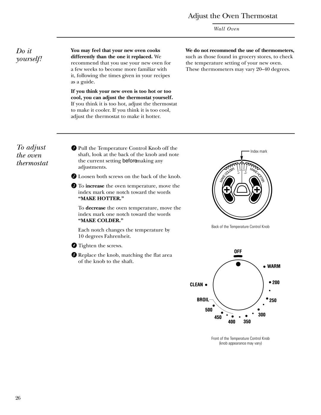 GE Monogram ZET1058, ZET1038 owner manual Adjust the Oven Thermostat, Do it yourself, To adjust the oven thermostat 