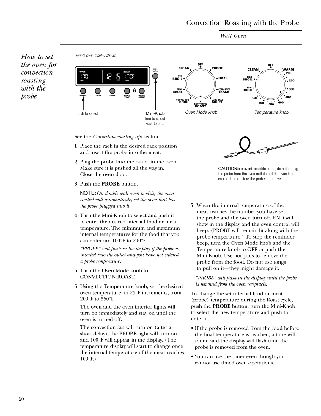 GE Monogram ZET1P, ZET2P Convection Roasting with the Probe, How to set the oven for convection roasting with the probe 