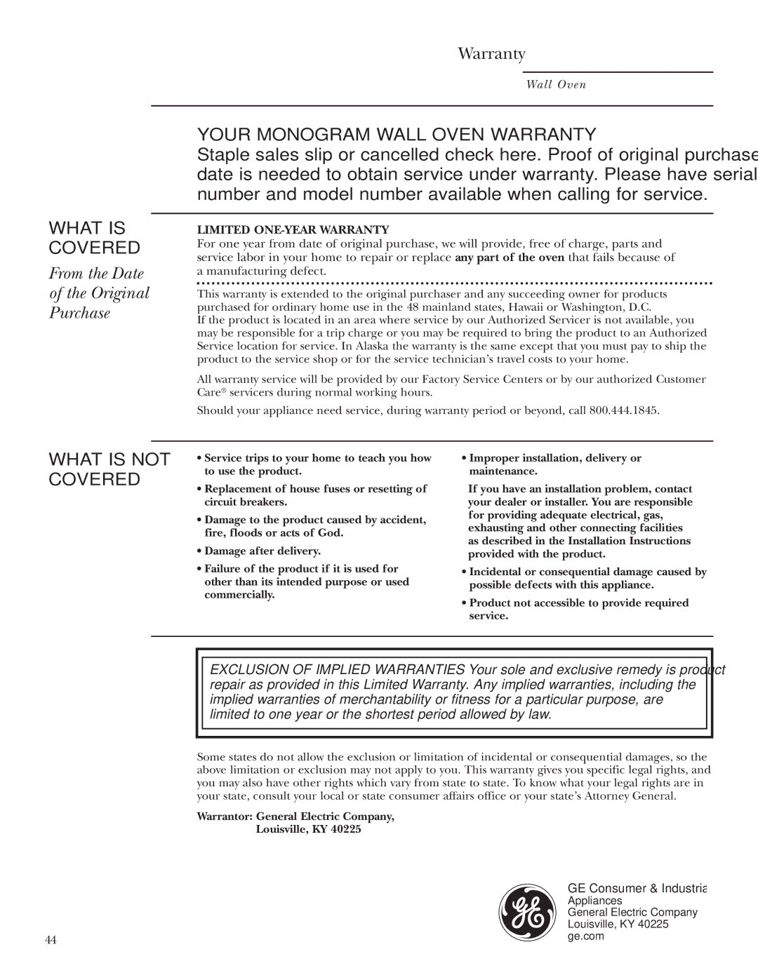 GE Monogram ZET1P, ZET2P From the Date Original Purchase, Warranty, Warrantor General Electric Company Louisville, KY 