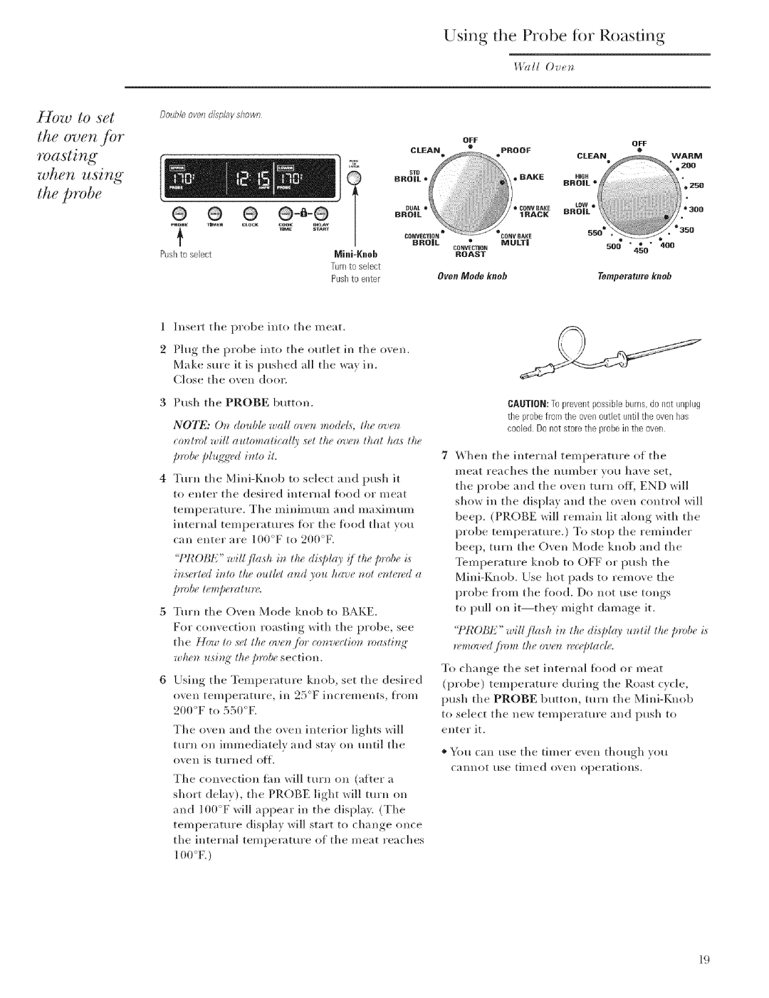 GE Monogram ZET1, ZET2 manual HOw to set Oven fbr roasting when using the probe, Using the Probe tbr Roasting 