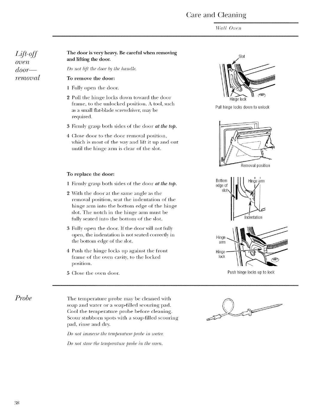 GE Monogram ZET2, ZET1 manual Bottome arm, Do not I!fi tke door b3 tke kandh, To remove the door 