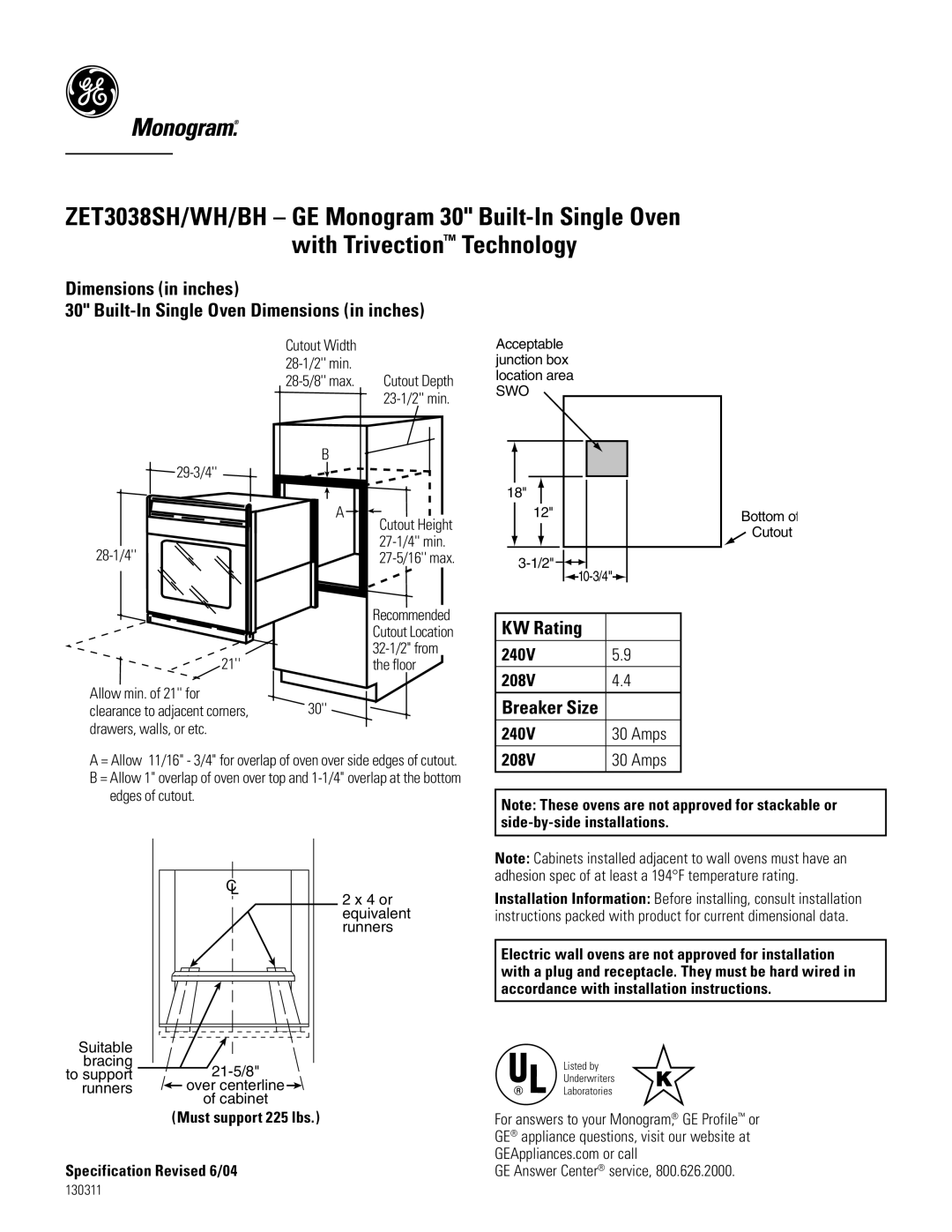 GE Monogram ZET3038SH/WH/BH dimensions KW Rating, 240V 208V, Amps, Must support 225 lbs Specification Revised 6/04 