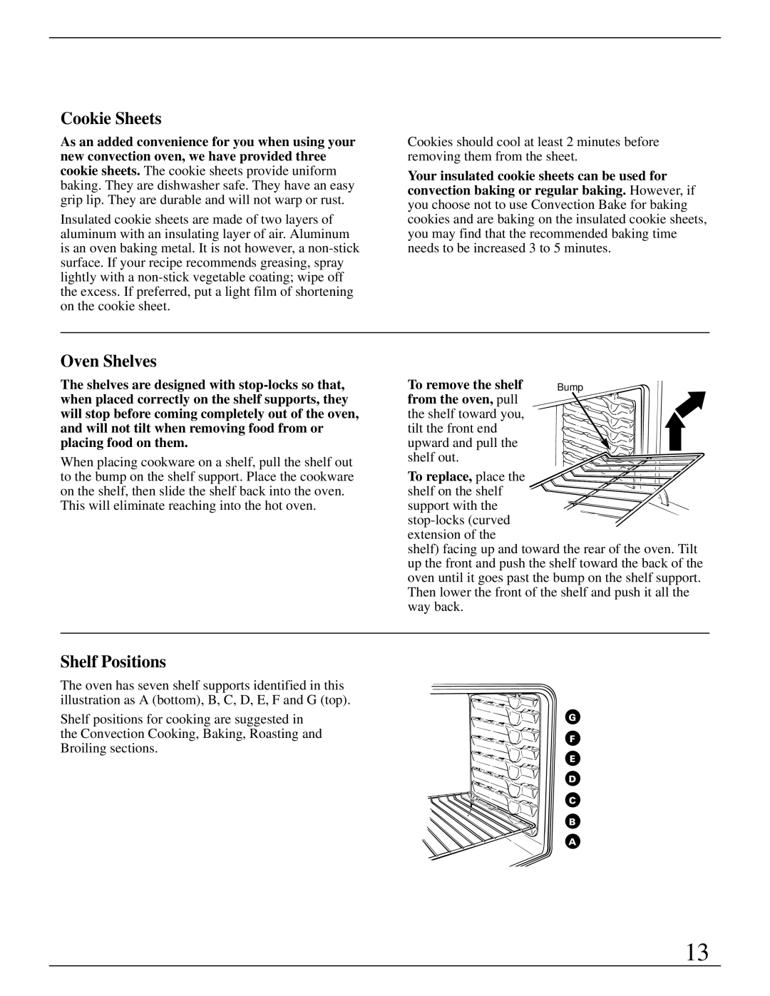 GE Monogram ZET737 manual Cookie Sheets, Oven Shelves, Shelf Positions, To remove the shelf, From the oven, pull 