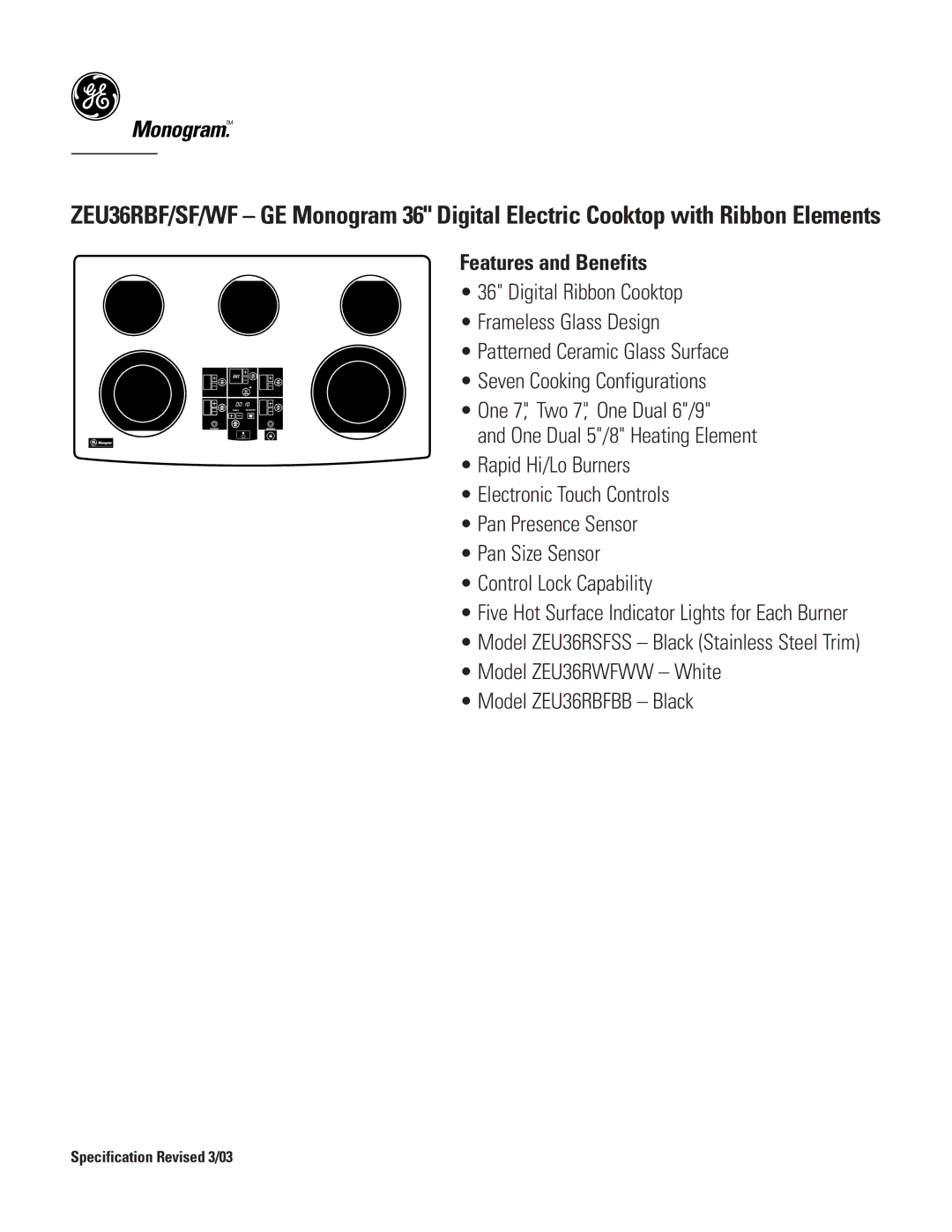 GE Monogram ZEU36RSF, ZEU36RBF, ZEU36RWF dimensions Features and Benefits 