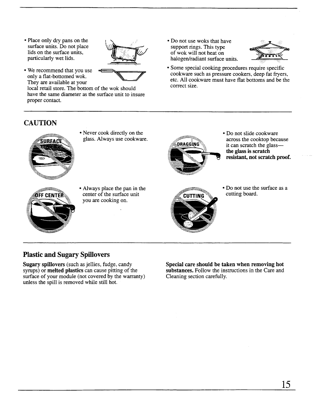 GE Monogram ZGW124, ZEW154, ZEW155, ZEW165, ZEW175, ZEW164, ZEW145, ZGW125 manual Plastic and Sugary Spillovers, ++ -\2*4, KkkP 