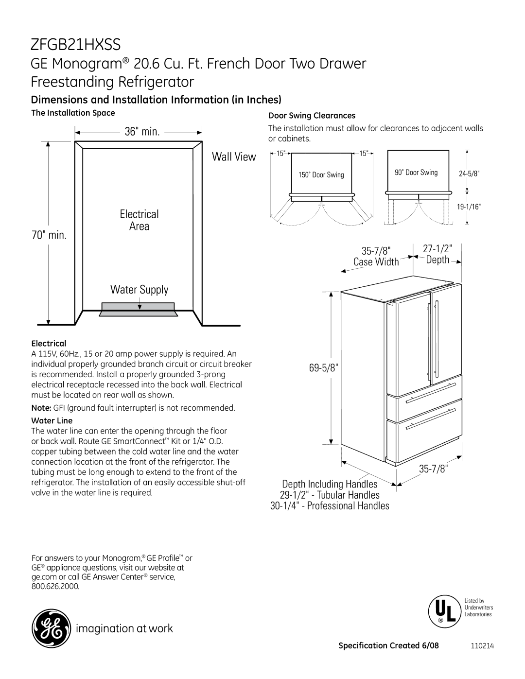 GE Monogram ZFGB21HXSS dimensions Dimensions and Installation Information in Inches 