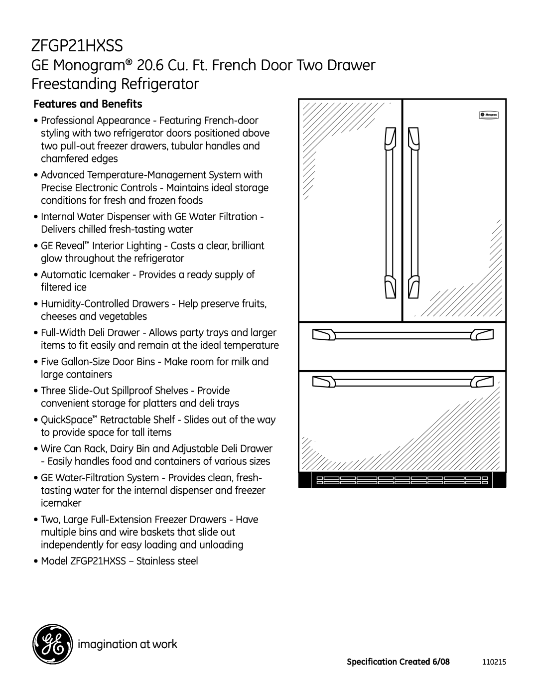 GE Monogram ZFGP21HXSS Features and Benefits, GE Monogram 20.6 Cu. Ft. French Door Two Drawer, Freestanding Refrigerator 