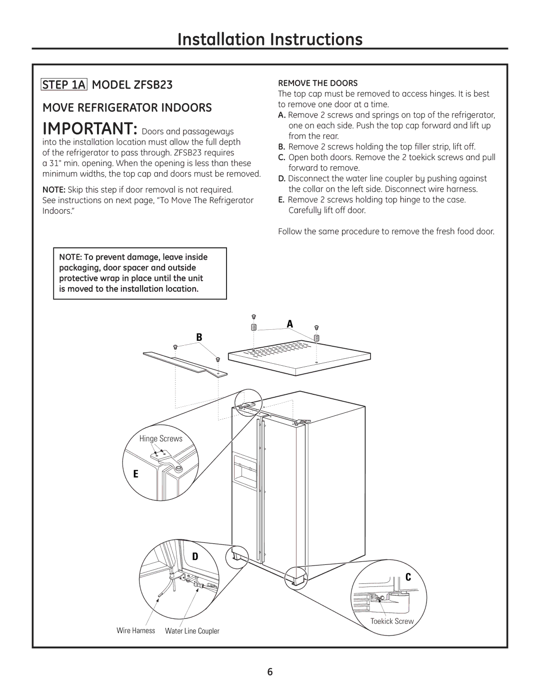 GE Monogram ZFSB23DSS installation instructions Model ZFSB23 Move Refrigerator Indoors 