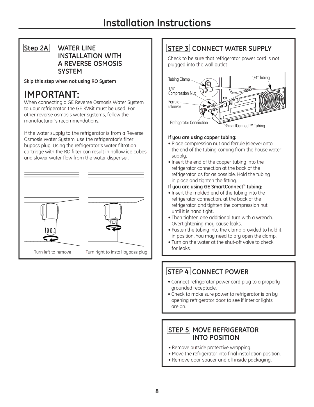 GE Monogram ZFSB23DSS installation instructions Connect Water Supply, Connect Power, Move Refrigerator Into Position 