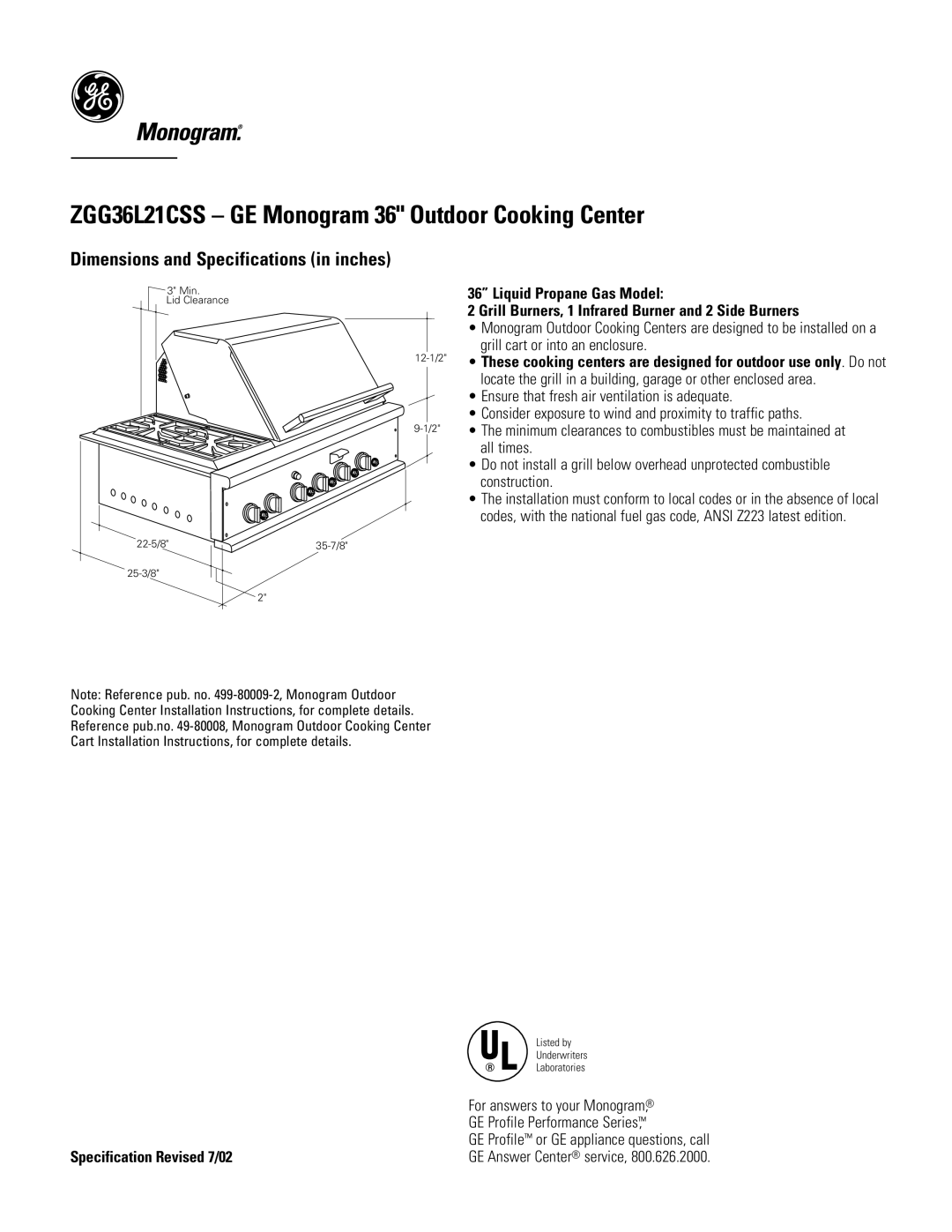 GE Monogram dimensions ZGG36L21CSS GE Monogram 36 Outdoor Cooking Center, Dimensions and Specifications in inches 