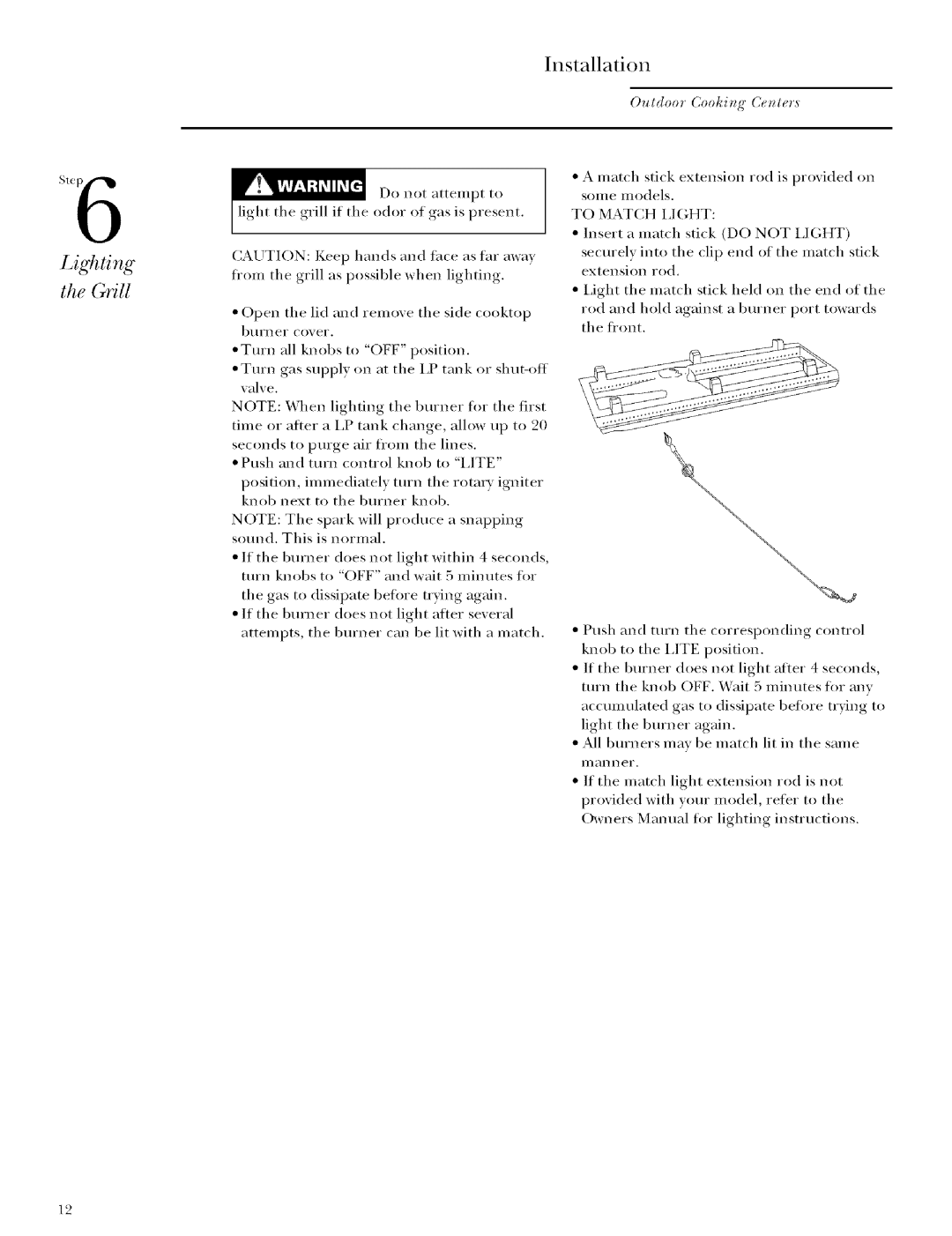 GE Monogram ZGG36L30, ZGG48N40, ZGG48N42, ZGG48N30, ZGG48N31, ZGG48L31, ZGG48L42 Outdoor Cooking enters, Lite, To Match Light 