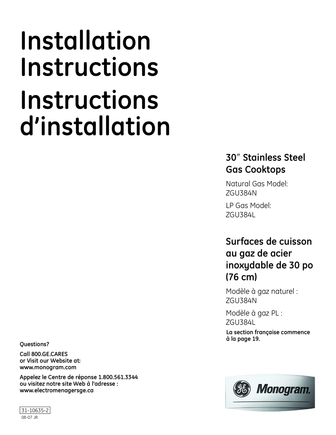 GE Monogram ZGU384N installation instructions 30″ Stainless Steel Gas Cooktops, Questions? Call 800.GE.CARES 