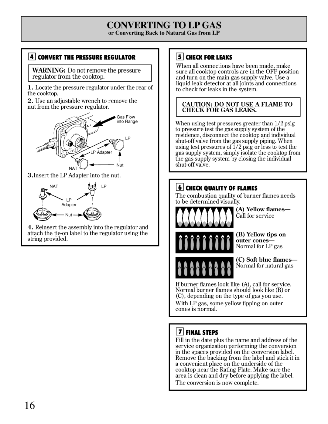 GE Monogram ZGU650, ZGU651 manual Convert the Pressure Regulator, Check for Leaks, Check Quality of Flames, Final Steps 