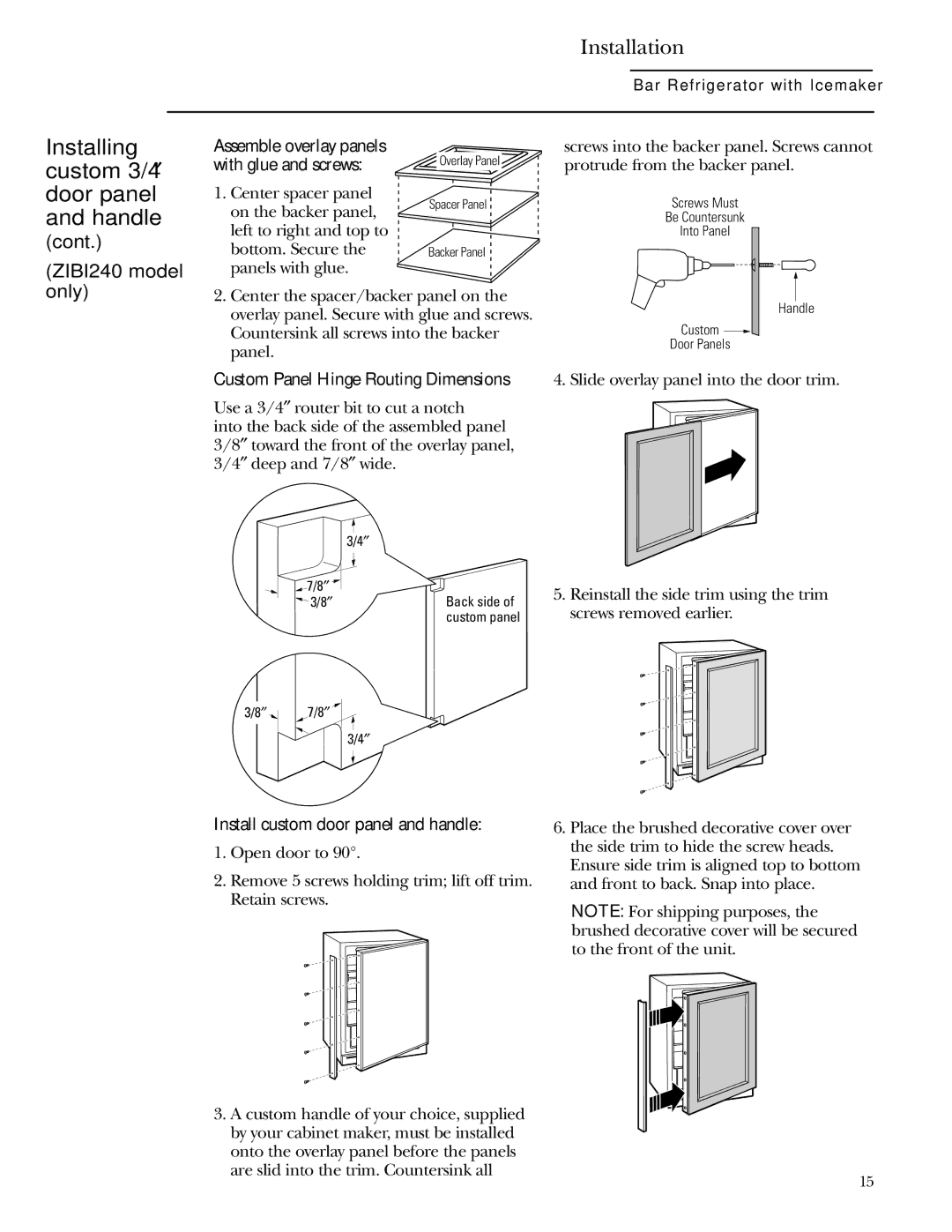 GE Monogram ZIBI240, ZIBS240 owner manual Custom Panel Hinge Routing Dimensions, Install custom door panel and handle 