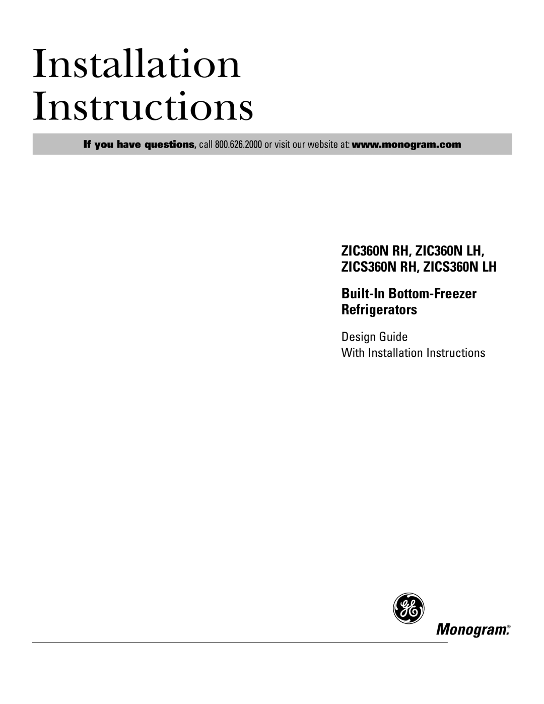 GE Monogram ZICS360 LH installation instructions Installation Instructions 