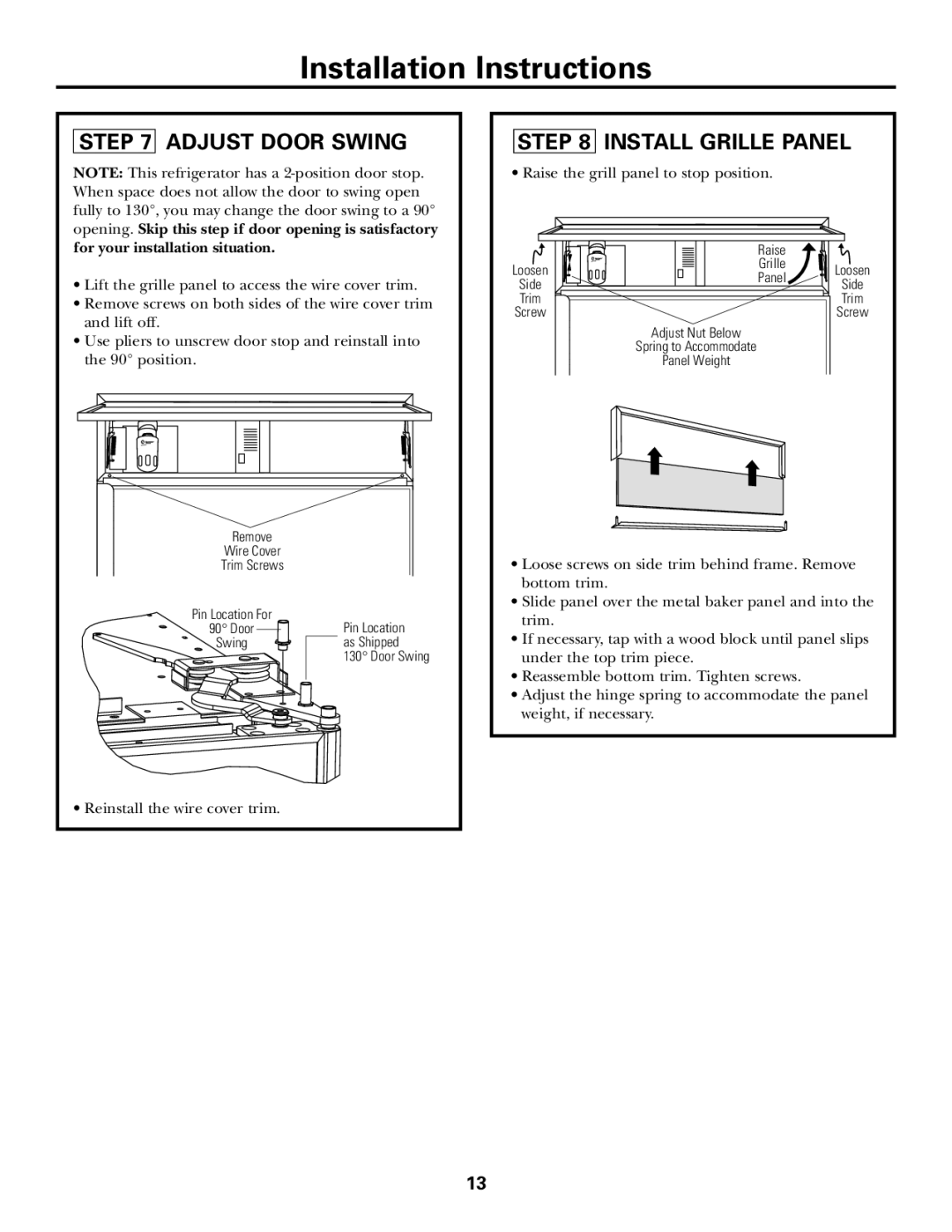 GE Monogram ZICS360 LH installation instructions Adjust Door Swing, Install Grille Panel, For your installation situation 