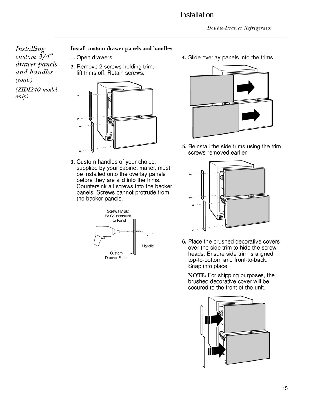 GE Monogram ZIDS240, ZIDI240 Installing, Custom 3/4 drawer panels and handles, Install custom drawer panels and handles 